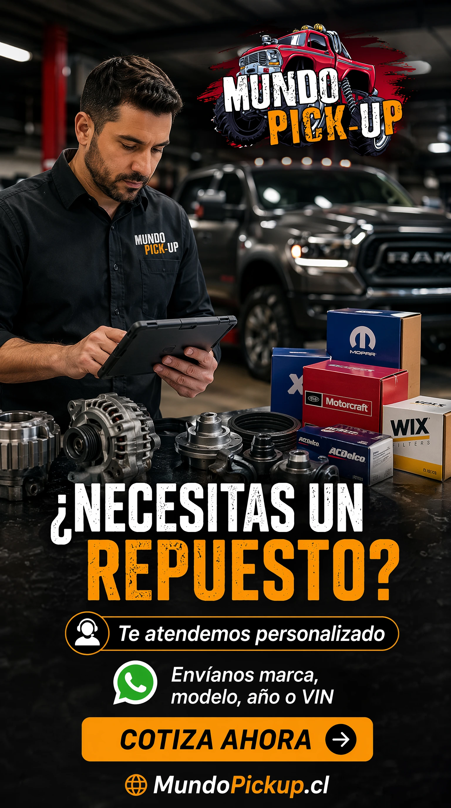 ¿Necesitas un repuesto? Te atendemos personalizado, envíanos marca, modelo, año o VIN — MundoPickup